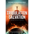 Tribulation Salvation: Jesus Still Saves