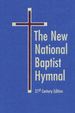 The New National Baptist Hymnal - 21st Century Edition