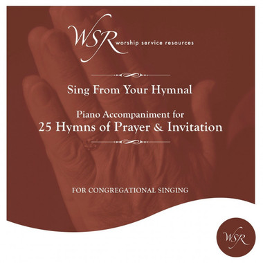 25 Hymns of Prayer & Invitation (Piano Accompaniment CD)