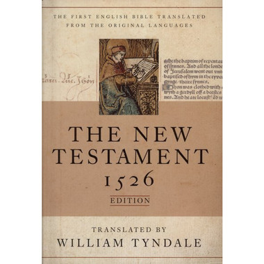 Tyndale New Testament 1526 Edition (Hendrickson)