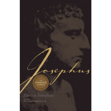 Josephus The Complete Works