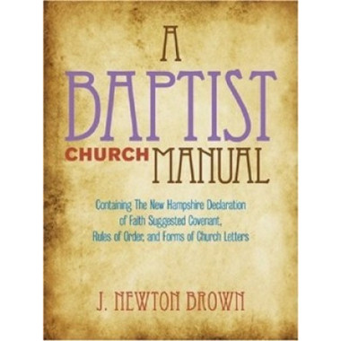 A Baptist Church Manual