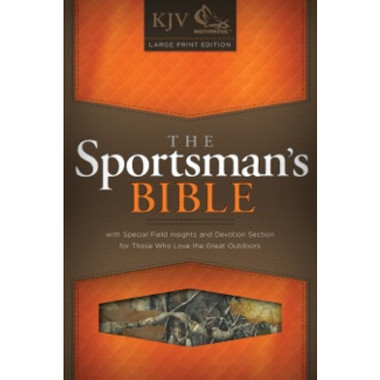 KJV Sportsman's Bible - Large Print Edition