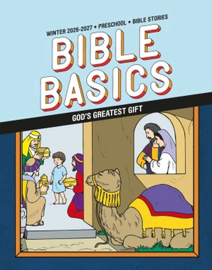 Bible Basics Sunday School Curriculum - Preschool (Ages 2 & 3) - Winter Quarter