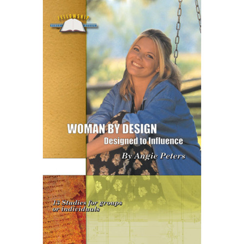 Fellowship Bible Study - Woman by Design
