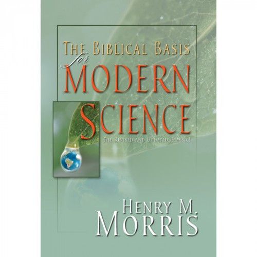The Biblical Basis for Modern Science