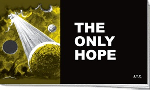 The Only Hope (KJV Tract)