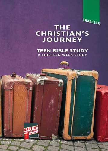 Baptist Discipleship Series - Teen Study Guide (7th - 12th Grade) - Winter Quarter