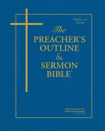 KJV Preacher's Outline & Sermon Bible - Proverbs