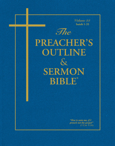 KJV Preacher's Outline & Sermon Bible - Isaiah 1: Chapters 1-35