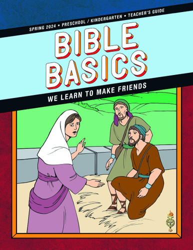 Bible Basics Sunday School Curriculum - Preschool/Kindergarten Teacher's Guide - Summer Quarter