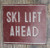 Ski Lift Ahead Wall Decor