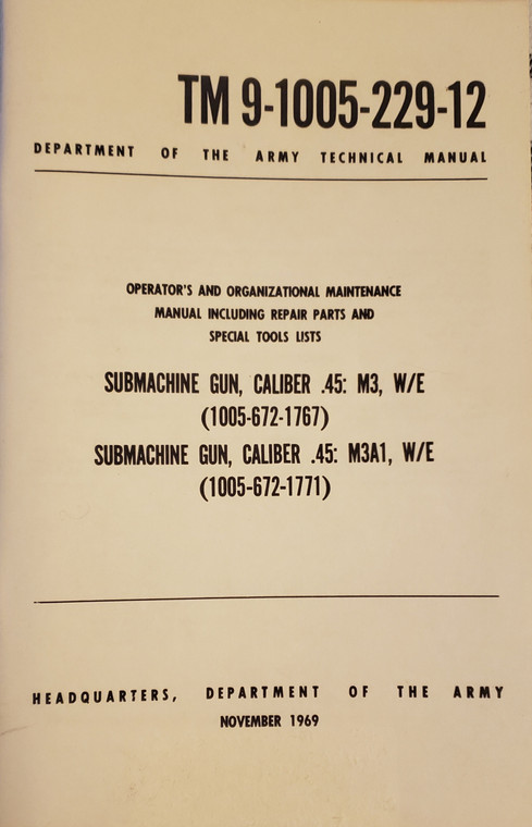 Submachine Gun .45 Cal M3 & M3A1 Manual