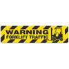 Warning - Forklift Traffic  - 6"x24" Floor Sign 6/pkg