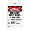 Danger "Do Not Use this Ladder" Tag - 25/pkg
