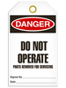 Danger - Do Not Operate Parts Removed For Servicing | PKG/25 | INCOM