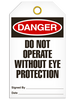 Danger - Do Not Operate Without Eye Protection  | Pack /25 | INCOM