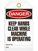 Danger - Keep Hands Clear While Machine is Operating | Pack of 25 | INCOM