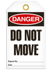Danger DO NOT MOVE Safety Tag - 25 Pkg - INCOM - TG1002