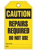 Caution - Repairs Required Do Not Use | Pack of 25 | INCOM