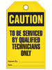 Caution To Be Serviced By Qualified Technicians Only Tag   | Pack of 25 | Inco