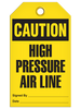 Caution High Pressure Air Line  | Pack of 25 | INCOM