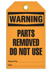 Warning Parts Removed Do Not Use Tag   | Pack of 25 | INCOM