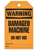 Warning Machine Damaged Do Not Touch Tag  PKG/25