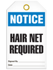 Notice Hair Net Required Tag PKG/25