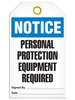 Notice Personal Protection Equipment Required Tag PKG/25