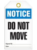 Notice Do Not Move Tag PKG/25