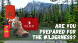 Are You Prepared for the Wilderness?