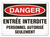 OSHA Safety Sign | Danger Entree Interdit Personnel | INCOM SSF1010V, SSF1010A, SSF1010P, SCF1010V, SCF1010A, SCF1010P, SAF1010V, SAF1010P   Safety Supplies Canada