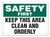 OSHA Safety Sign | Safety First Keep This Area Clean | INCOM SS5048V, SS5048A, SS5048P, SC5048V, SC5048A, SC5048P, SA5048V, SA5048P   Safety Supplies Canada