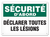 OSHA Safety Sign | Securite D'abord Declarer Lesions  | INCOM SSF5018V, SSF5018A, SSF5018P, SCF5018V, SCF5018A, SCF5018P, SAF5018V, SAF5018P   Safety Supplies Canada