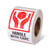 HANDLE WITH CARE - 6" x 4" Handling Label