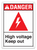 DANGER - High Voltage Keep Out Safety Sign - 10"x14"