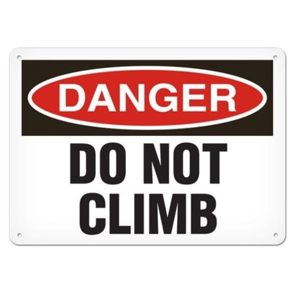 OSHA Safety Sign | Danger Do Not Climb  | INCOM SS1126V, SS1126A, SS1126P, SC1126V, SC1126A, SC1126P, SA1126V, SA1126P   Safety Supplies Canada