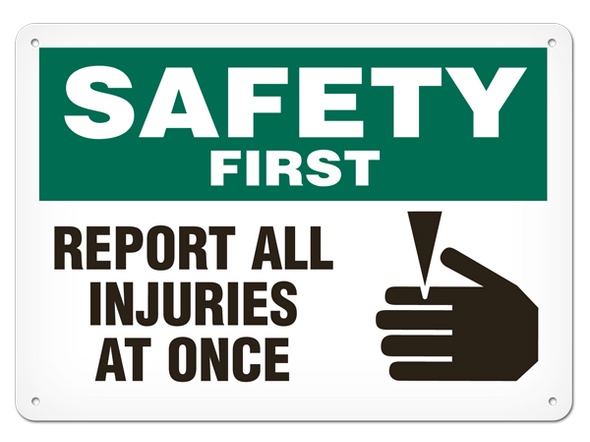 OSHA Safety Sign | Safety Report Injury | INCOM SS5018V, SS5018A, SS5018P, SC5018V, SC5018A, SC5018P, SA5018V, SA5018P   Safety Supplies Canada