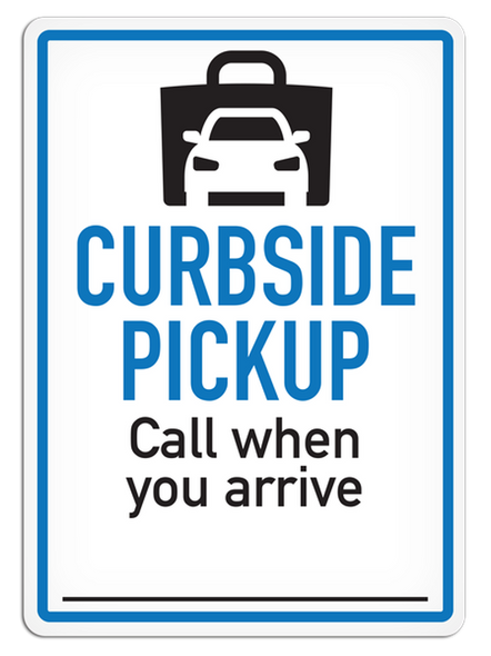 Curbside Pick Up - Vinyl Sign | INCOM SS5092V   Safety Supplies Canada