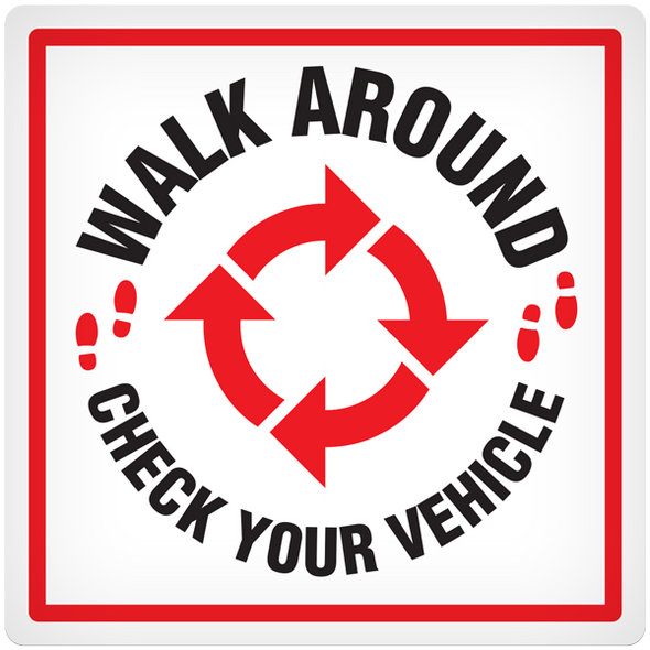 Walk Around  - 4" x 4" Vehicle Safety Decal - 25/pkg