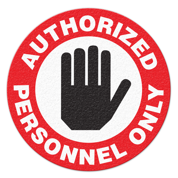 AUTHORIZED PERSONNEL ONLY - Floor Sign