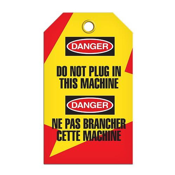 Lockout "Do Not Plug in this Machine" Bilingual E/F Tag - 25/pkg