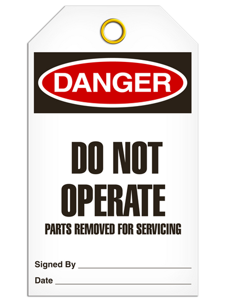 Danger - Do Not Operate Parts Removed For Servicing | PKG/25 | INCOM
