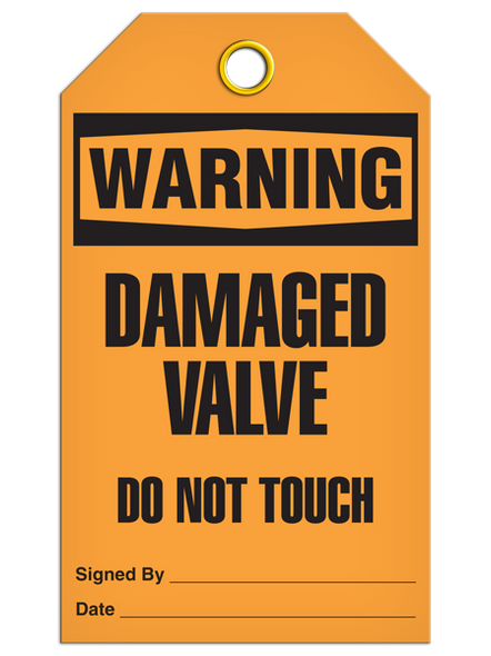 Warning Damaged Valve Do Not Touch Tag  PKG/25