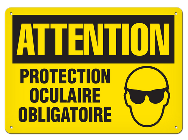 OSHA Safety Sign | Attention Protection Oculaire  | INCOM SSF2070   Safety Supplies Canada