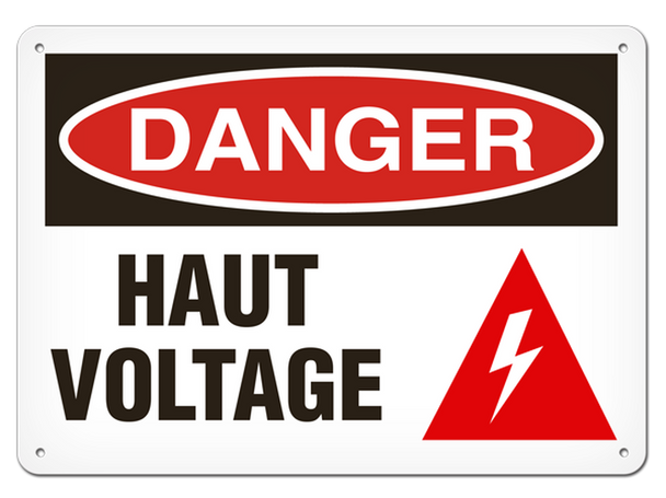 OSHA Safety Sign | Danger Haut Voltage  | INCOM SSF1111V, SSF1111A, SSF1111P, SCF1111V, SCF1111A, SCF1111P, SAF1111V, SAF1111V   Safety Supplies Canada