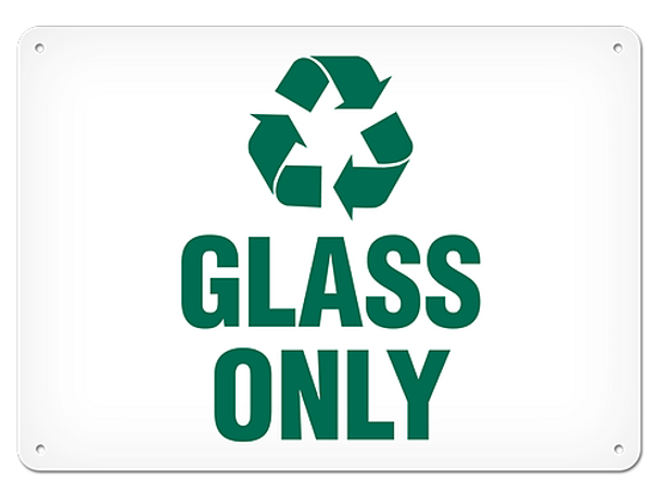 OSHA Safety Sign | Recycle Glass Only  | INCOM SS5044   Safety Supplies Canada