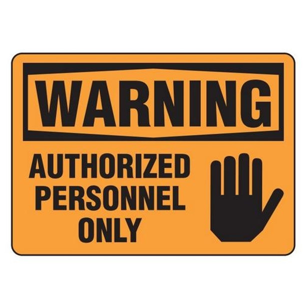 OSHA Safety Sign | Warning Auth Person  | INCOM SS3000V, SS3000A, SS3000P, SC3000V, SC3000A, SC3000P, SA3000V, SA3000P   Safety Supplies Canada