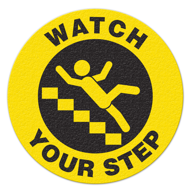 WATCH YOUR STEP (Stairs) - Floor Sign